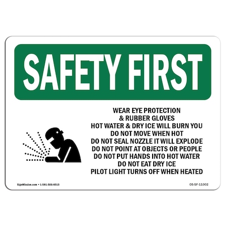 OSHA SAFETY FIRST Sign, Wear Eye Protection And Rubber W/ Symbol, 10in X 7in Decal
